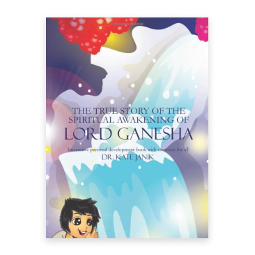 The True Story of The Spiritual Awakening of Lord Ganesh kniha